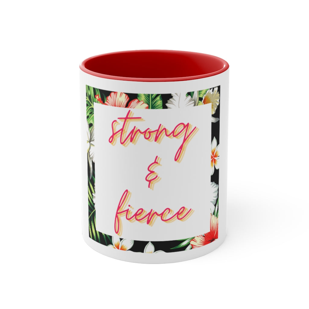 Strong &amp; Fierce Accent Coffee Mug, 11oz