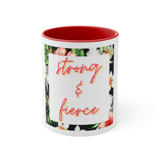 Strong &amp; Fierce Accent Coffee Mug, 11oz